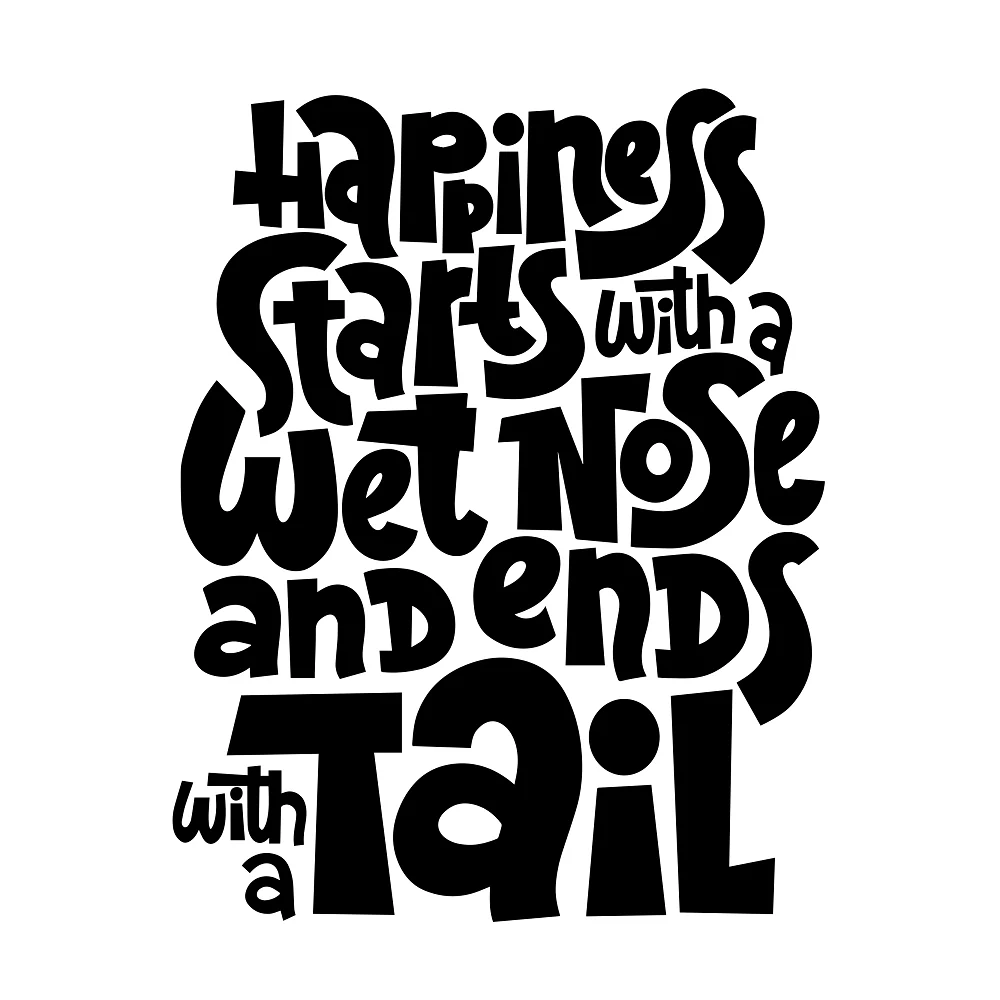Happiness Starts with a Wet Nose & Ends with a Tail Fabric Panel