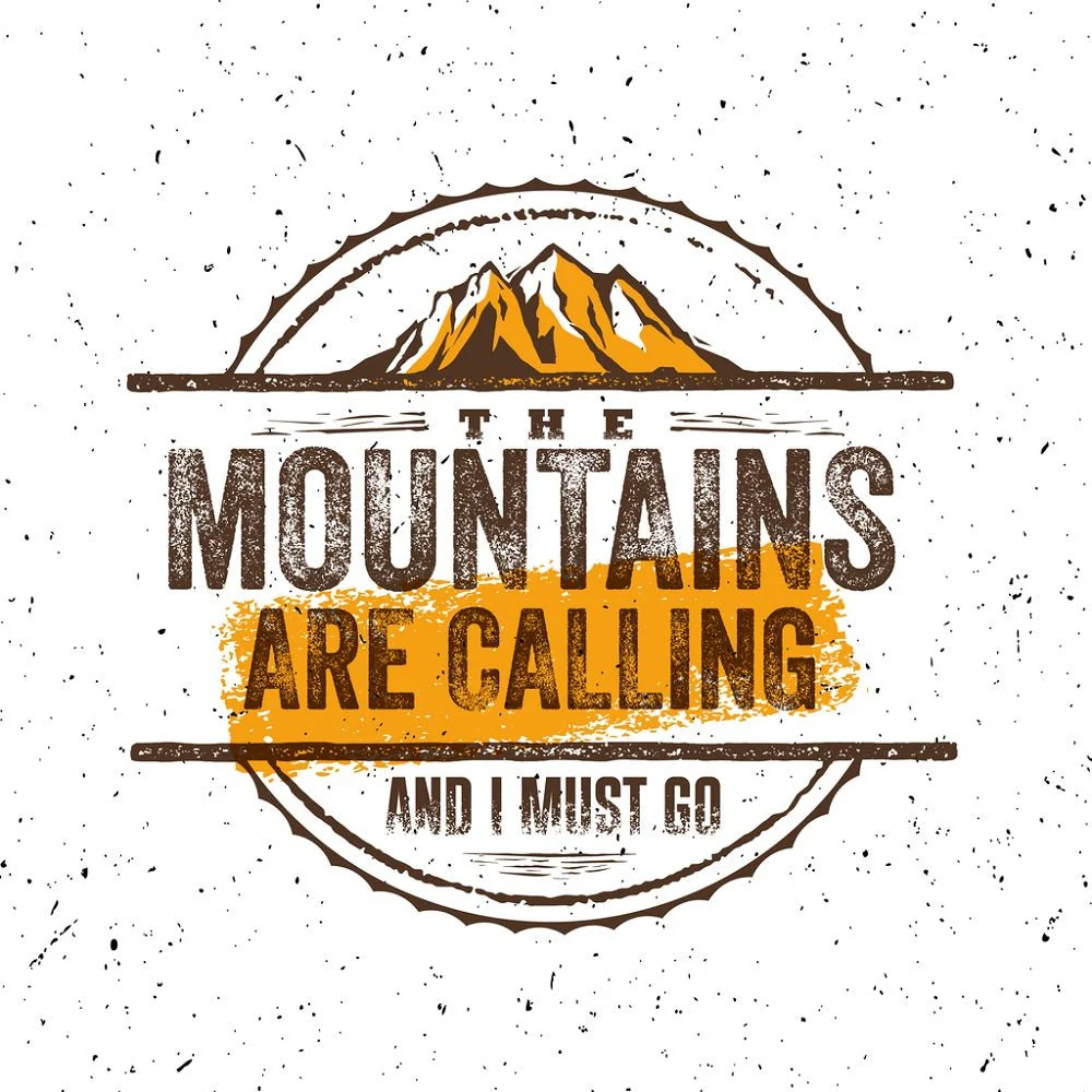 The Mountains Are Calling And I Must Go Fabric Panel
